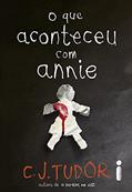 Ler O que aconteceu com Annie, do autor C. J. Tudor