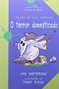 Ler Lobinho em nova aventura: o terror domesticado, do autor Ian Whybrow; Tony Ross Ler Lobinho em nova aventura: o terror domesticado, do autor Ian Whybrow; Tony Ross