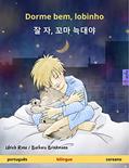 Ler Dorme bem, Lobinho: Livro infantil bilingue | Sefa Livros - Português-Coreano, do autor Ulrich Renz Ler Dorme bem, Lobinho: Livro infantil bilingue | Sefa Livros - Português-Coreano, do autor Ulrich Renz