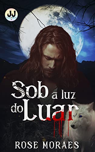 Ler Sob a luz do luar, do autor Rose Moraes Ler Sob a luz do luar, do autor Rose Moraes