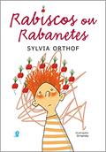 Ler Rabiscos ou rabanetes, do autor Sylvia Orthof