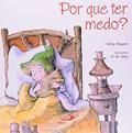 Ler Por que ter Medo?, do autor Molly Wigand