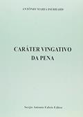 Ler Caráter Vingativo da Pena, do autor Antônio Maria Iserhard