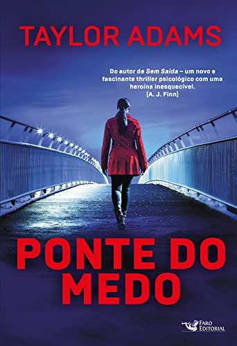 Ler Ponte do medo, do autor Taylor Adams