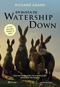 Ler Em busca de Watership Down: O livro que deu origem à série - 3ª Edição, do autor Richard Adams