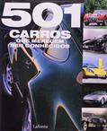 Ler 501 Carros que Merecem Ser Conhecidos, do autor Fid Backhouse; Kieran Fogarty; Sal Oliver