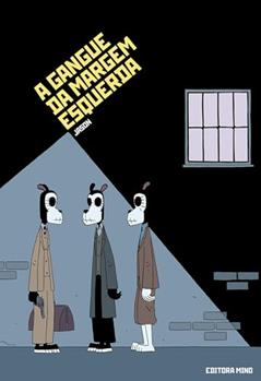 A gangue da margem esquerda, do autor Jason