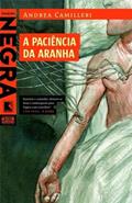 Ler A paciência da aranha, do autor Andrea Camilleri