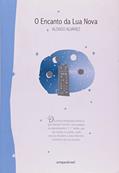 Ler O Encanto da Lua Nova, do autor Alonso Alvarez Ler O Encanto da Lua Nova, do autor Alonso Alvarez