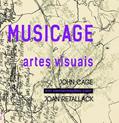 Ler MUSICAGE: Artes Visuais (Volume 1), do autor John Cage; Joan Retallack