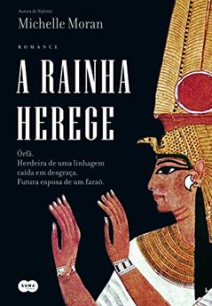A Rainha Herege, do autor Michelle Moran
