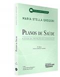 Ler Planos de Saúde - a Ótica da Proteção do Consumidor - 4ª Edição (2019), do autor Maria Stella Gregori - Coord.: Antonio Herman V. Benjamin E Claudia Lima Marques Ler Planos de Saúde - a Ótica da Proteção do Consumidor - 4ª Edição (2019), do autor Maria Stella Gregori - Coord.: Antonio Herman V. Benjamin E Claudia Lima Marques