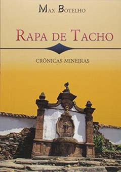 Rapa de Tacho, do autor Max Botelho