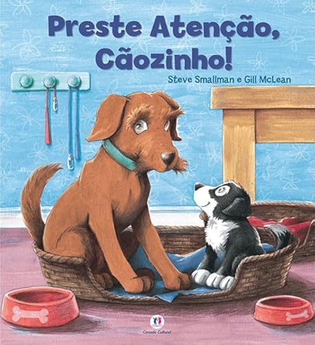 Ler Preste atenção, cãozinho!, do autor Steve Smallman