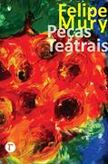 Ler Peças Teatrais, do autor Felipe Mury