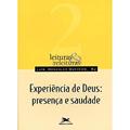 Ler Experiência de Deus: Presença e saudade: 2, do autor Luís González-Quevedo