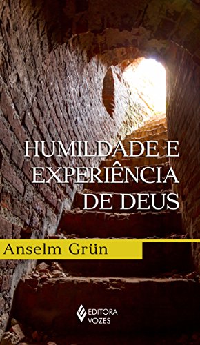 Ler Humildade e experiência de Deus, do autor Anselm Grün