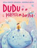 Ler Dudu e o plástico-bolha (Nova edição), do autor Stela Greco Loducca