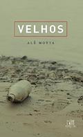Ler Velhos, do autor Alê Motta