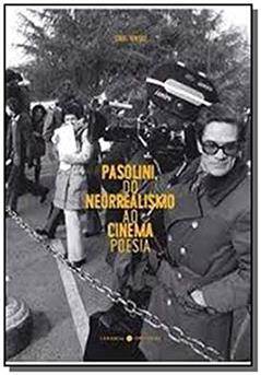 Pasolini, do Neorrealismo ao Cinema Poesia 01, do autor Vários Autores