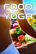 Ler Food Yoga: Nutrindo Corpo, Mente & Alma, do autor Paul Rodney Turner Ler Food Yoga: Nutrindo Corpo, Mente & Alma, do autor Paul Rodney Turner