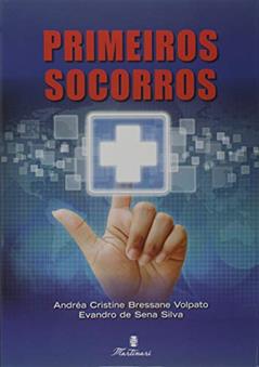 Primeiros Socorros, do autor Andréa Cristine Bressane Volpato