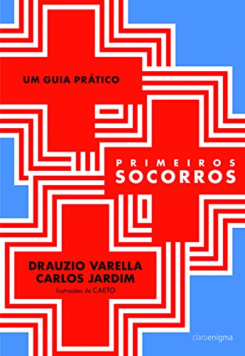 Ler Primeiros socorros, do autor Drauzio Varella; Carlos Jardim