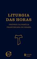 Ler Liturgia das Horas - Próprio da Família Franciscana, do autor Conferência da Família Franciscana do Conferência da Família Franciscana do Brasil