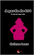 Ler A Gorda do 404, do autor Helena Leen