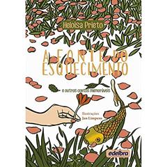 A Fonte do esquecimento e outros contos memoráveis, do autor Heloisa Prieto