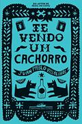 Ler Te vendo um cachorro, do autor Juan Pablo Villalobos Ler Te vendo um cachorro, do autor Juan Pablo Villalobos