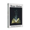 Ler Boas Ideias, do autor Richard Simonetti