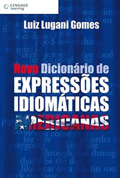 Novo dicionário de expressões idiomáticas americanas, do autor Luiz Gomes