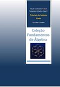 Ler Fundamentos de Álgebra- Princípio de Indução Finita (coleção Acadeam - Fundamentos de Álgebra Livro 1), do autor CLAUDIA SABBA Ler Fundamentos de Álgebra- Princípio de Indução Finita (coleção Acadeam - Fundamentos de Álgebra Livro 1), do autor CLAUDIA SABBA