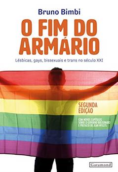 O Fim Do Armário - 2ª Edição, do autor Bruno Bimbi