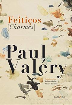 Feitiços [Charmes], do autor Paul Valery
