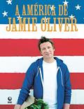 Ler A América de Jamie Oliver, do autor Jamie Oliver