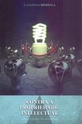 Ler Contra a propriedade intelectual, do autor Stephan Kinsella Ler Contra a propriedade intelectual, do autor Stephan Kinsella