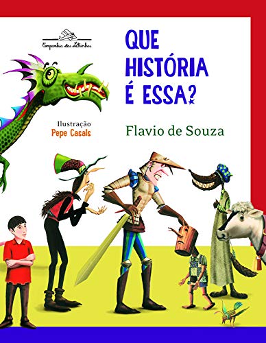Ler Que história é essa?, do autor Flavio de Souza Ler Que história é essa?, do autor Flavio de Souza