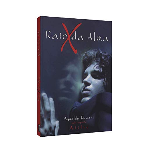 Ler Raio X da Alma, do autor Agnaldo Paviani