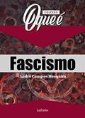 Ler Coleção O que é Fascismo, do autor André Campos Mesquita Ler Coleção O que é Fascismo, do autor André Campos Mesquita