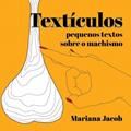 Ler Textículos, do autor Mariana Jacob Ler Textículos, do autor Mariana Jacob