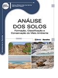 Ler Análise dos Solos - Formação, Classificação e Conservação do Meio Ambiente, do autor Joao Dalton Daibert; Palloma Ribeiro Cuba Dos Santos