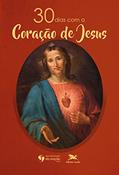 Ler 30 dias com o Coração de Jesus, do autor Rede Mundial de Oração do Papa (A.O.)