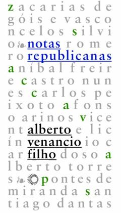 Notas republicanas, do autor Alberto Venancio Filho