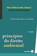Ler Princípios do direito ambiental - 2ª edição de 2017, do autor Ingo Wolfgang Sarlet; Tiago Fensterseifer