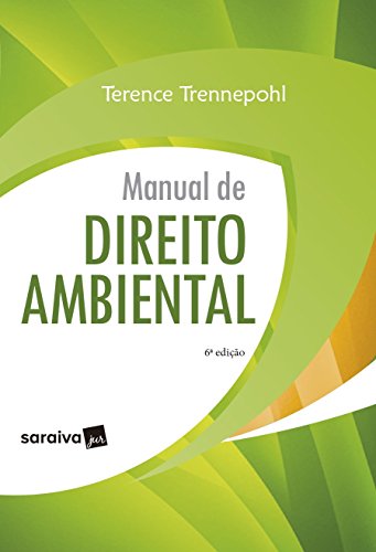Ler Manual De Direito Ambiental, do autor Terence Trennepohl