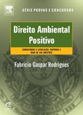Ler Direito Ambiental Positivo, do autor Fabricio Gaspar