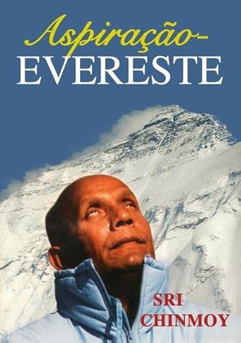 Ler Aspiracao-Evereste, do autor Sri Chinmoy