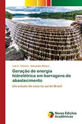 Ler Geração de energia hidrelétrica em barragens de abastecimento: Um estudo de caso no sul do Brasil, do autor Luis E. Teixeira; Alexandre Beluco
